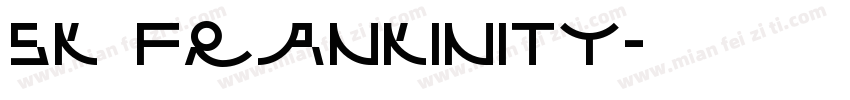 SK Frankinity字体转换